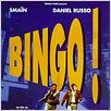 Bingo : affiche Daniel Russo, Maurice Illouz, Smaïn