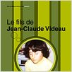 Le Fils de Jean-Claude Videau : affiche Frédéric Videau