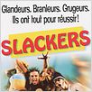 Slackers : affiche