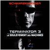 Terminator 3 : le Soulèvement des Machines : affiche Arnold Schwarzenegger, Jonathan Mostow, Kristanna Loken