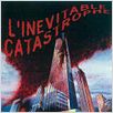 L'Inévitable catastrophe : affiche