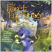 La Forêt enchantée