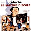 Le Maitre d'école : affiche Claude Berri, Coluche