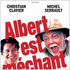 Albert est méchant : affiche Christian Clavier, Hervé Palud, Michel Serrault