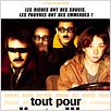 Tout pour l'oseille : affiche Bertrand van Effenterre, Bruno Putzulu, Laurent Lucas, Sylvie Testud