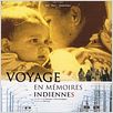 Voyage en mémoires indiennes