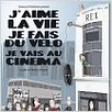 J'aime la vie, je fais du vélo, je vais au cinéma