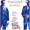 Shane Black's Kiss kiss, bang bang