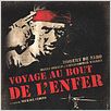Voyage au bout de l'enfer