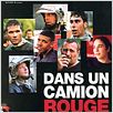 Dans un camion rouge : affiche Patrice Chagnard