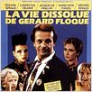 La Vie dissolue de Gérard Floque : affiche