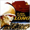 Le Jour le plus long