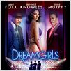 Dreamgirls : affiche Beyoncé Knowles, Bill Condon, Eddie Murphy, Jamie Foxx