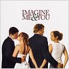 Imagine Me and You