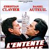 L'Entente cordiale : affiche Christian Clavier, Daniel Auteuil, Vincent de Brus