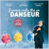 J'aurais voulu être un danseur