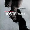 Hostel - Chapitre II