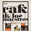 Cafe de Los Maestros