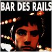 Bar des rails : affiche Cédric Kahn, Fabienne Babe