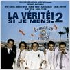 La Vérite si je mens ! 2