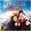 Le Voyage aux Pyrénées : affiche Arnaud Larrieu, Jean-Marie Larrieu, Jean-Pierre Darroussin, Sabine Azéma