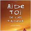 Aide-toi le ciel t'aidera