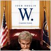 W. - L'improbable Président