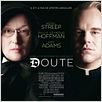 Doute : affiche Amy Adams, John Patrick Shanley, Meryl Streep, Philip Seymour Hoffman