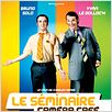 Le Séminaire : affiche Bruno Solo, Charles Nemes, Yvan Le Bolloc'h
