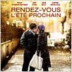 Rendez-vous l'été prochain : affiche