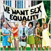 We Want Sex Equality : affiche