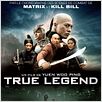 True Legend : affiche