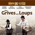 Photo : Des grives aux loups