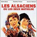 Photo : Les Alsaciens ou les Deux Mathilde
