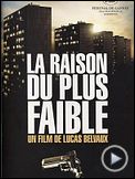 La Raison du Plus Faible