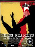 Héros fragiles