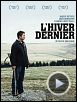 Photo : L'Hiver dernier Bande-annonce Photo : L'Hiver dernier Bande-annonce