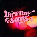 Un film sans...