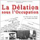 La Délation sous l'Occupation : affiche André Halimi