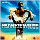 Frankie Wilde : photo Beatriz Batarda, Michael Dowse, Mike Wilmot, Paul Kaye