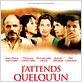 J'attends quelqu'un : affiche Emmanuelle Devos, Eric Caravaca, Florence Loiret-Caille, Jean-Pierre Darroussin, Jérôme Bonnell
