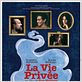La Vie privée : affiche Mehdi Ben Attia, Zina Modiano