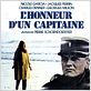 L'Honneur d'un Capitaine : affiche Charles Denner, Jacques Perrin, Nicole Garcia, Pierre Schoendoerffer