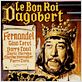 Le Bon Roi Dagobert : photo Gino Cervi, Jacques Dufilho, Marthe Mercadier, Pascale Roberts, Pierre Chevalier