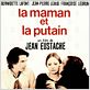 La Maman et la Putain : affiche Bernadette Lafont, Jean Eustache, Jean-Pierre Léaud