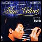 Blue Velvet : affiche David Lynch, Kyle MacLachlan