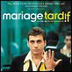 Mariage tardif : affiche Dover Kosashvili, Lior Ashkenazi