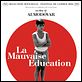 La Mauvaise éducation : affiche Pedro Almodóvar