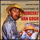 La Vie passionnée de Vincent Van Gogh : affiche Kirk Douglas, Vincente Minnelli
