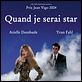Quand je serai star : affiche Arielle Dombasle, Patrick Mimouni, Yvan Fahl
